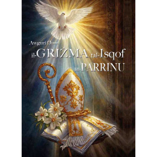 Picture of AWGURI FJUM IL GRIZMA TAL-ISQOF LILL- PARRINU